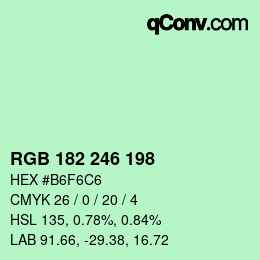 Color code: RGB 182 246 198 | qconv.com