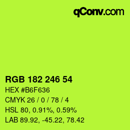 Color code: RGB 182 246 54 | qconv.com