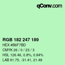 カラーコード: RGB 182 247 189 | qconv.com