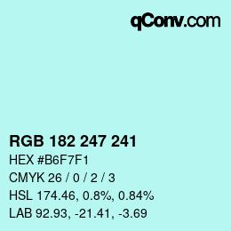 カラーコード: RGB 182 247 241 | qconv.com
