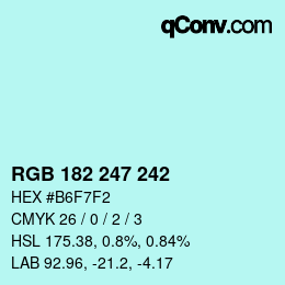 カラーコード: RGB 182 247 242 | qconv.com