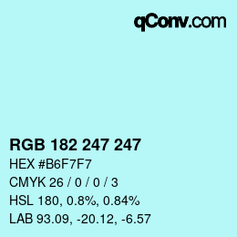 カラーコード: RGB 182 247 247 | qconv.com