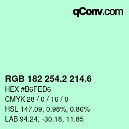 カラーコード: RGB 182 254.2 214.6 | qconv.com