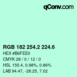 カラーコード: RGB 182 254.2 224.6 | qconv.com
