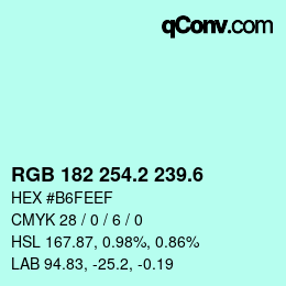 カラーコード: RGB 182 254.2 239.6 | qconv.com