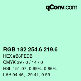 カラーコード: RGB 182 254.6 219.6 | qconv.com
