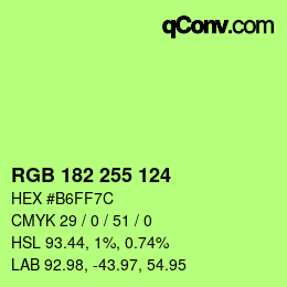 カラーコード: RGB 182 255 124 | qconv.com