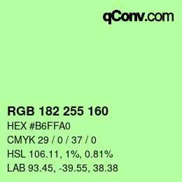 Color code: RGB 182 255 160 | qconv.com