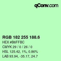 カラーコード: RGB 182 255 188.6 | qconv.com