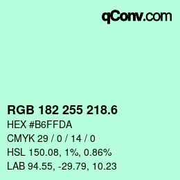 カラーコード: RGB 182 255 218.6 | qconv.com