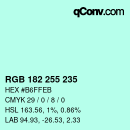Color code: RGB 182 255 235 | qconv.com