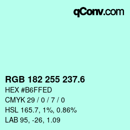 カラーコード: RGB 182 255 237.6 | qconv.com