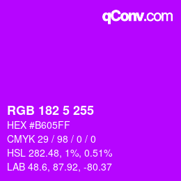 Color code: RGB 182 5 255 | qconv.com