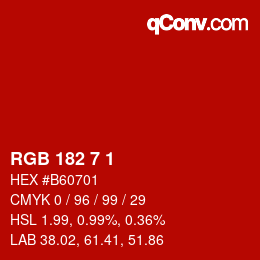 Color code: RGB 182 7 1 | qconv.com