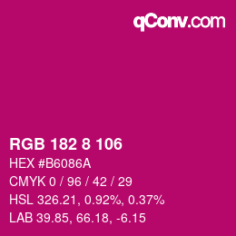 颜色代码: RGB 182 8 106 | qconv.com