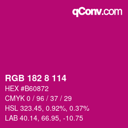 颜色代码: RGB 182 8 114 | qconv.com