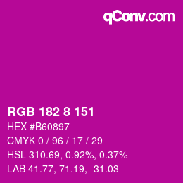 颜色代码: RGB 182 8 151 | qconv.com