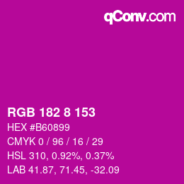 颜色代码: RGB 182 8 153 | qconv.com