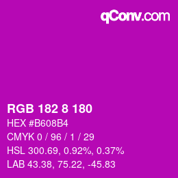 Color code: RGB 182 8 180 | qconv.com