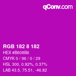 Color code: RGB 182 8 182 | qconv.com