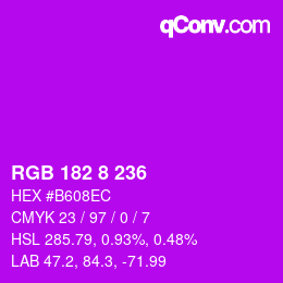 颜色代码: RGB 182 8 236 | qconv.com