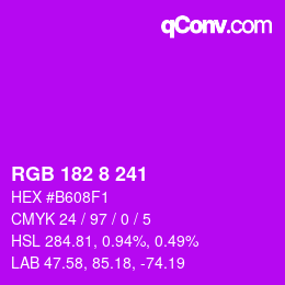 カラーコード: RGB 182 8 241 | qconv.com