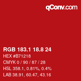 カラーコード: RGB 183.1 18.8 24 | qconv.com