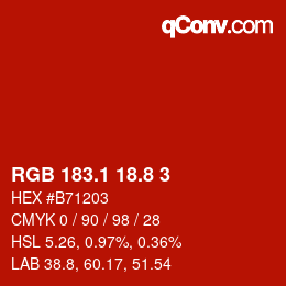 カラーコード: RGB 183.1 18.8 3 | qconv.com