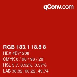 カラーコード: RGB 183.1 18.8 8 | qconv.com