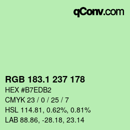 カラーコード: RGB 183.1 237 178 | qconv.com