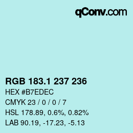 カラーコード: RGB 183.1 237 236 | qconv.com