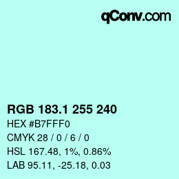 カラーコード: RGB 183.1 255 240 | qconv.com