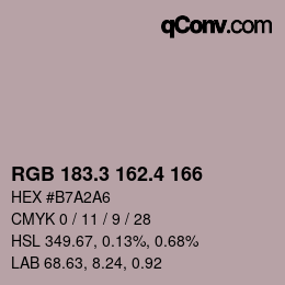 カラーコード: RGB 183.3 162.4 166 | qconv.com