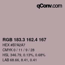 カラーコード: RGB 183.3 162.4 167 | qconv.com