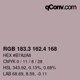 カラーコード: RGB 183.3 162.4 168 | qconv.com