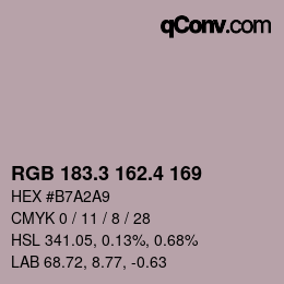 カラーコード: RGB 183.3 162.4 169 | qconv.com
