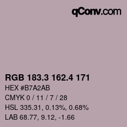 カラーコード: RGB 183.3 162.4 171 | qconv.com