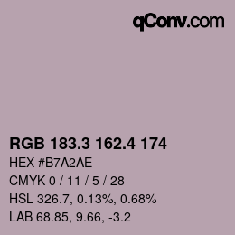 カラーコード: RGB 183.3 162.4 174 | qconv.com