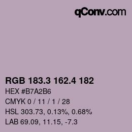 カラーコード: RGB 183.3 162.4 182 | qconv.com