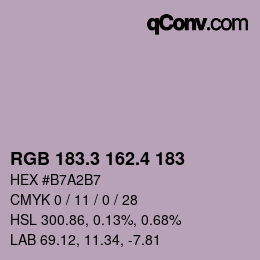カラーコード: RGB 183.3 162.4 183 | qconv.com