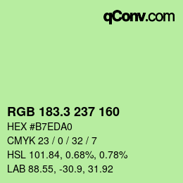 カラーコード: RGB 183.3 237 160 | qconv.com