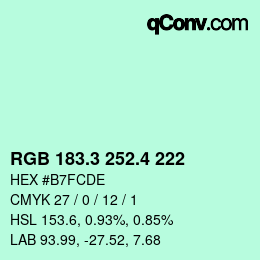 カラーコード: RGB 183.3 252.4 222 | qconv.com
