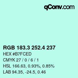 カラーコード: RGB 183.3 252.4 237 | qconv.com