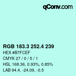 カラーコード: RGB 183.3 252.4 239 | qconv.com