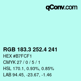 カラーコード: RGB 183.3 252.4 241 | qconv.com