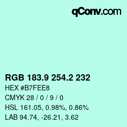 カラーコード: RGB 183.9 254.2 232 | qconv.com