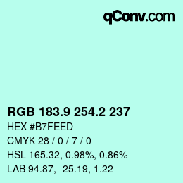 カラーコード: RGB 183.9 254.2 237 | qconv.com