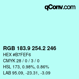 カラーコード: RGB 183.9 254.2 246 | qconv.com