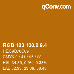 カラーコード: RGB 183 108.8 9.4 | qconv.com