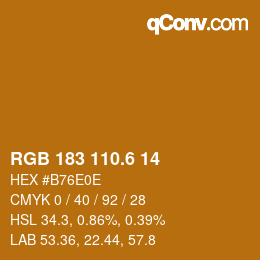 カラーコード: RGB 183 110.6 14 | qconv.com